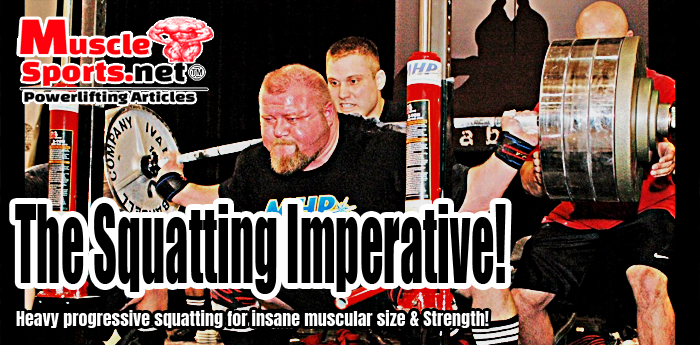 The Squatting Imperative